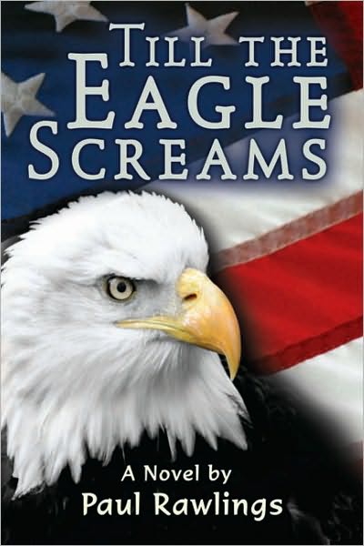 TILL THE EAGLE SCREAMS