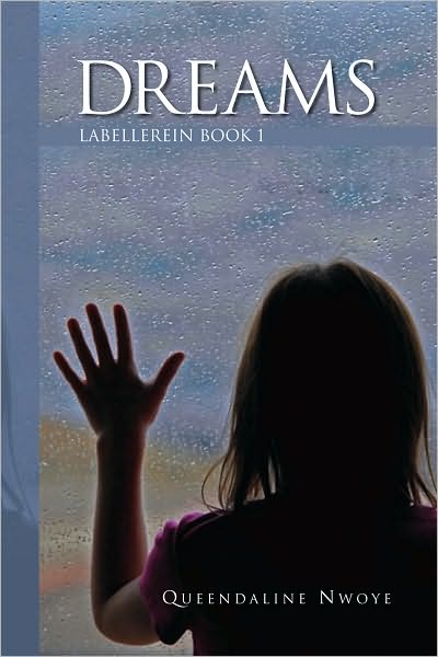 Dreams: Labellerein Book 1