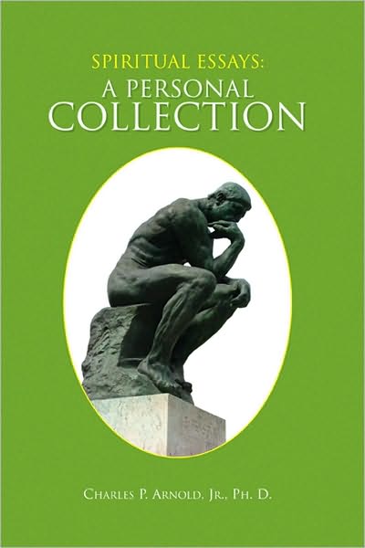 Spiritual Essays: A Personal Collection