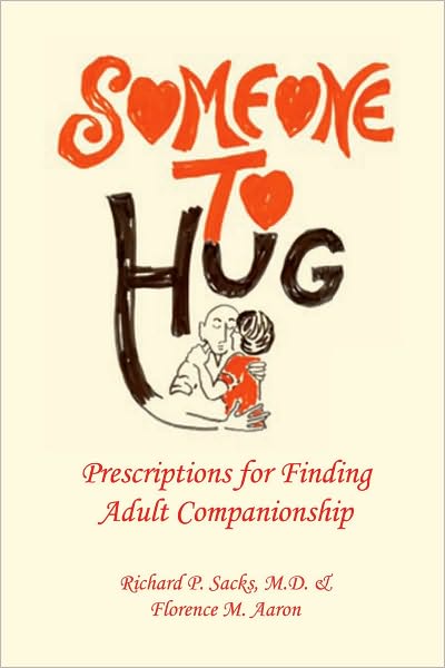 Someone to Hug: Prescriptions for Finding Adult Companionship