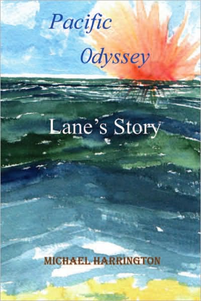 PACIFIC ODYSSEY: Lane's Story