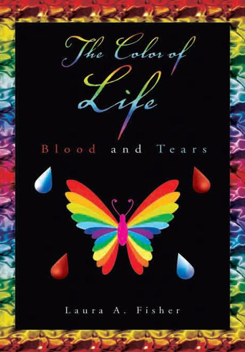 The Color of Life: Blood and Tears