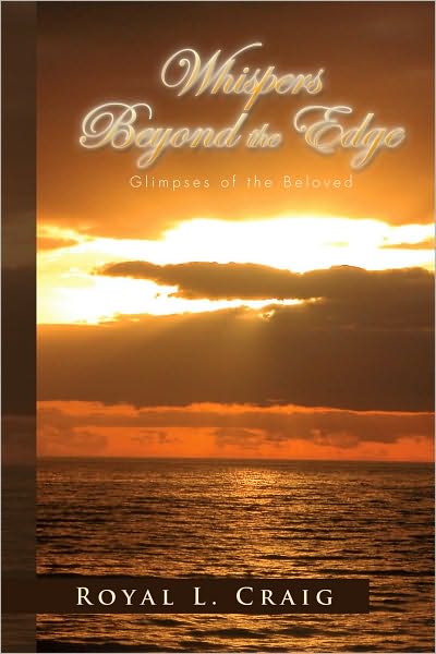 Whispers Beyond the Edge: Glimpses of the Beloved: Mysticism Glimpses of the Beloved