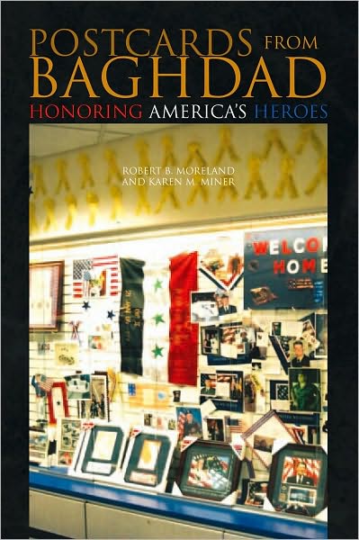 Postcards from Baghdad: Honoring America's Heroes