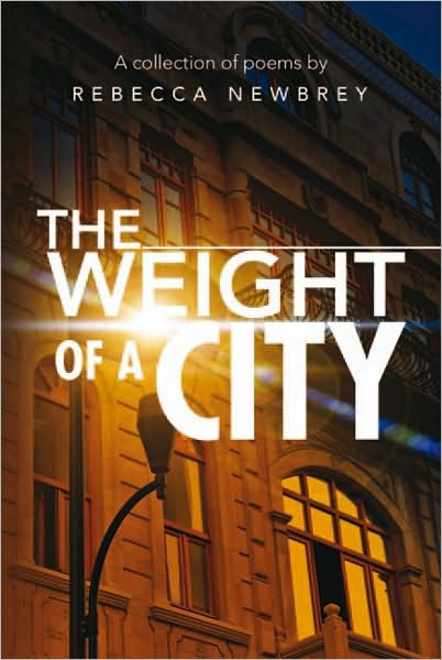 The Weight of a City: A collection of poems by