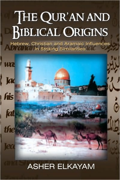 The Qur'an and Biblical Origins: Hebrew and Aramaic Influences in Striking Similarities