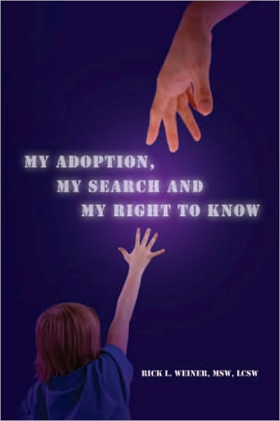 My Adoption, My Search and My Right to Know