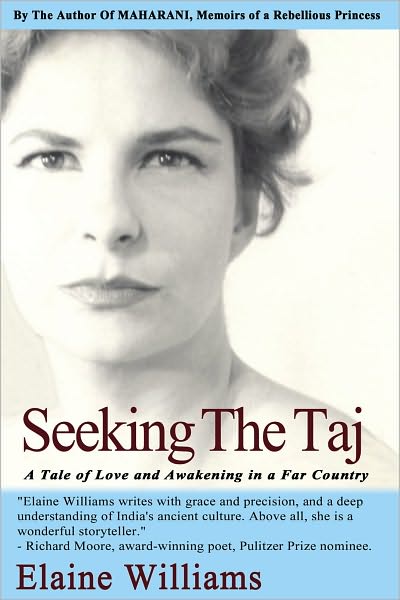 Seeking the Taj: A Tale of Love and Awakening in a Far Country
