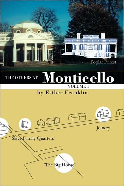 The Others at Monticello- Volume I
