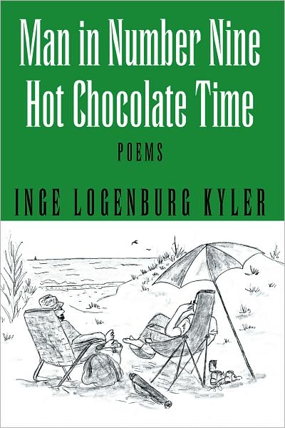 Man in Number Nine: Hot Chocolate Time: Poems