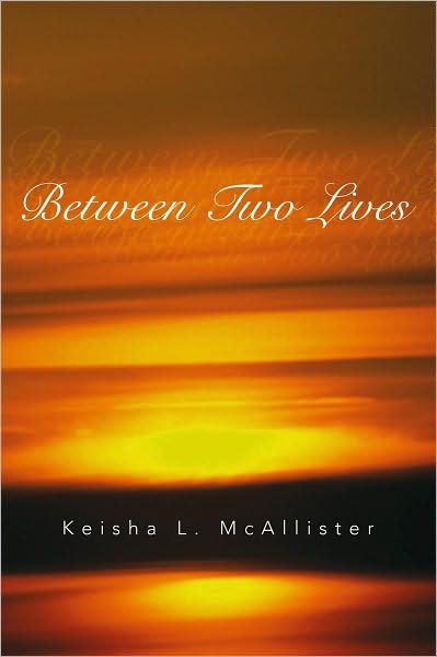 Between Two Lives