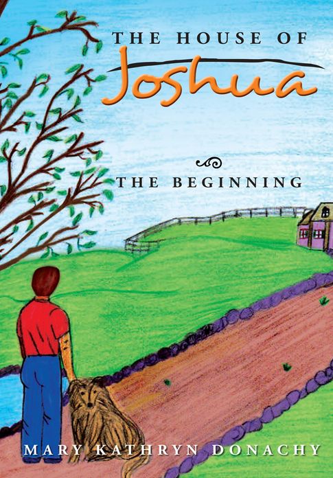 The House of Joshua: The Beginning