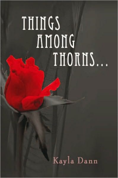 Things Among Thorns...