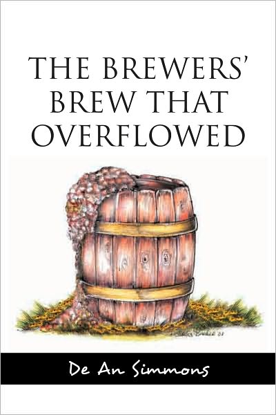 The Brewers' Brew that Overflowed