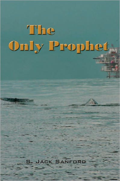 The Only Prophet