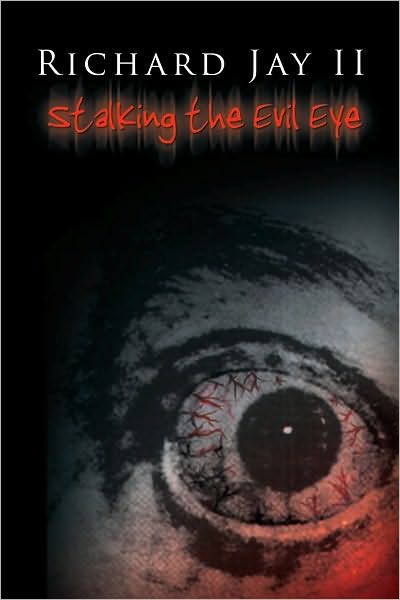 Stalking the Evil Eye