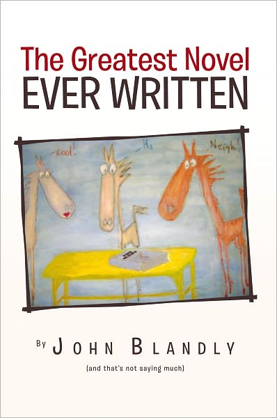 THE GREATEST NOVEL EVER WRITTEN