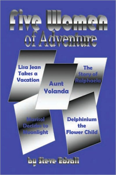 Five Women Of Adventure