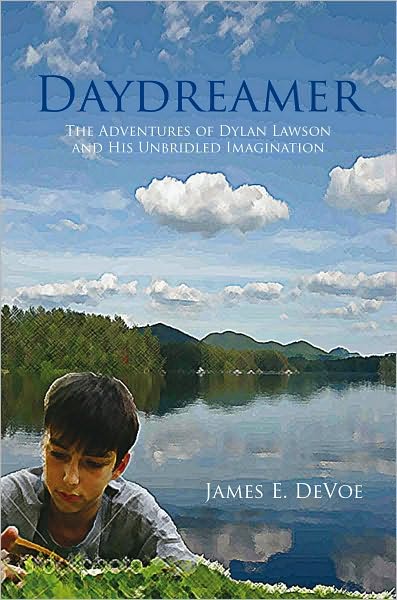 Daydreamer: The Adventures of Dylan Lawson and His Unbridled Imagination