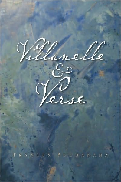 Villanelle & Verse