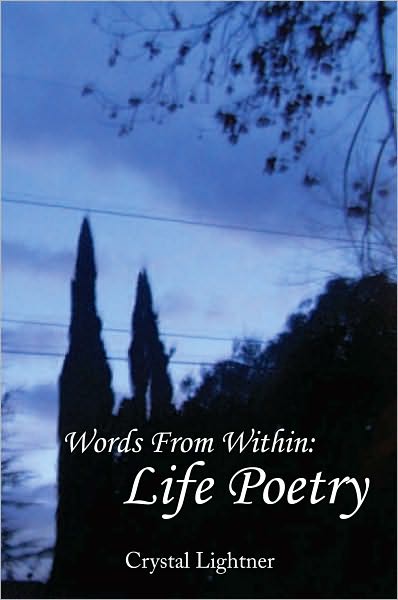 Words From Within: Life Poetry