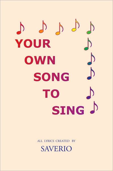 Your Own Song To Sing