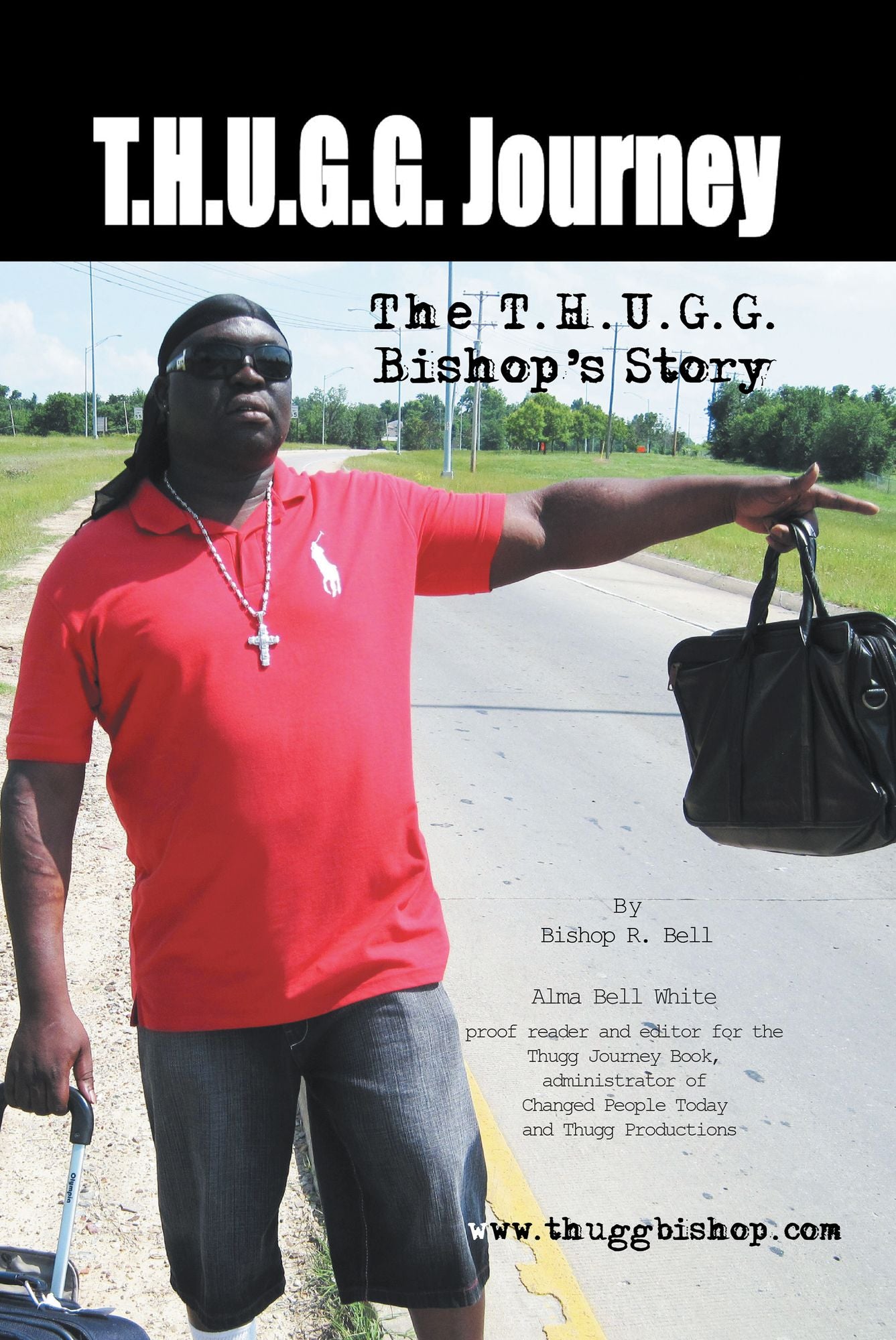 THUGG Journey: The THUGG Bishop's Story