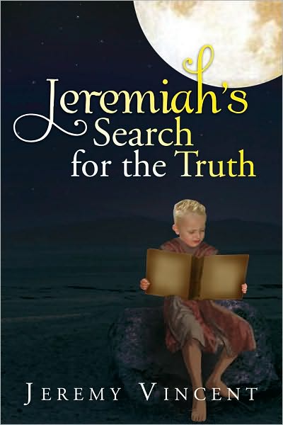 Jeremiah's Search for the Truth