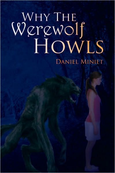 Why The Werewolves Howl
