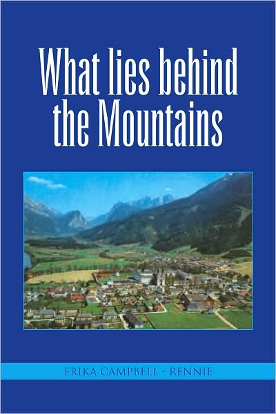 What Lies Behind the Mountains