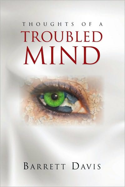 Thoughts of a Troubled Mind