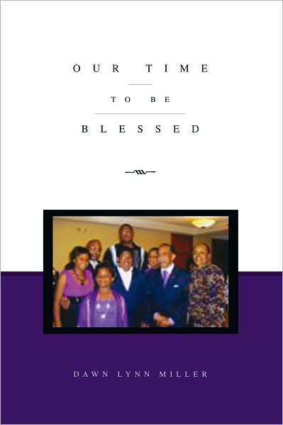 Our Time to be Blessed