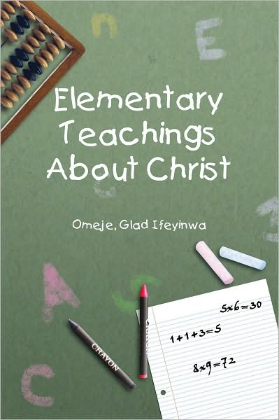 Elementary Teachings About Christ