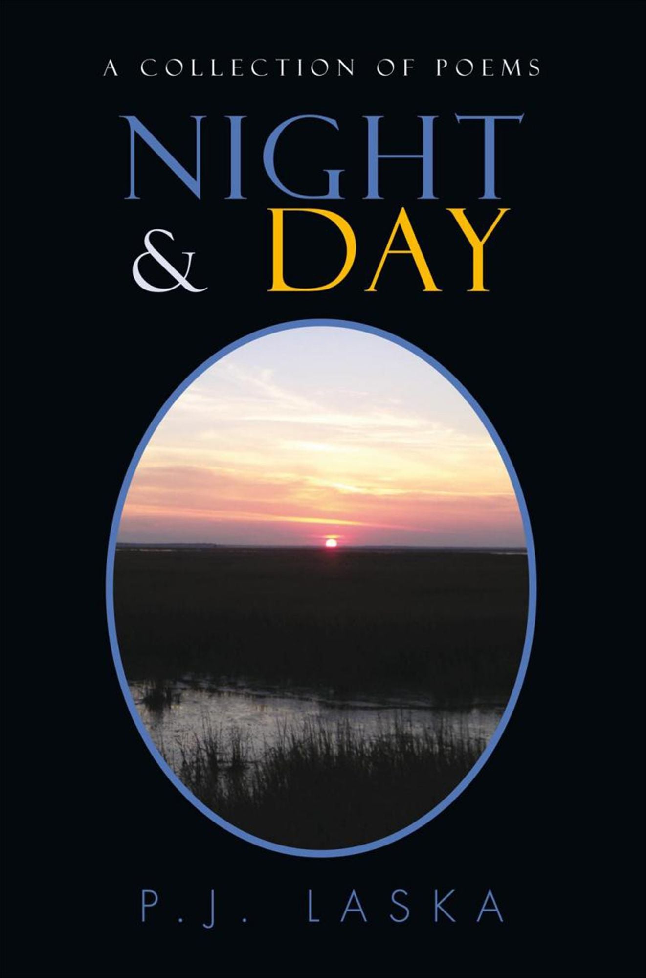Night & Day: A collection of poems