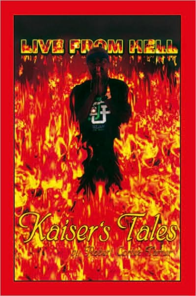 Live from Hell Kaiser's Tales