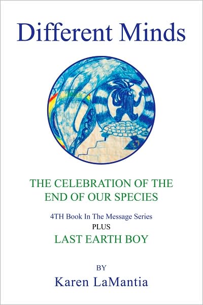 Different Minds: A Celebration of the End of Our Species