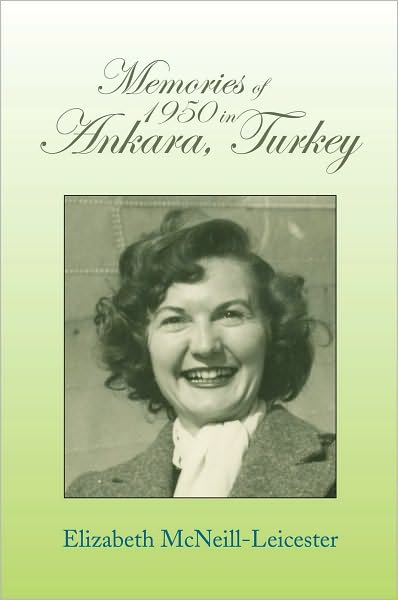 Memories of 1950 in Ankara, Turkey