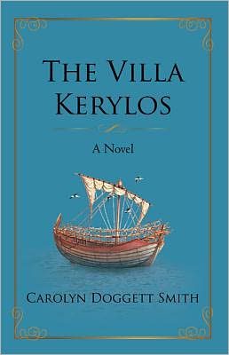 The Villa Kerylos: A Novel