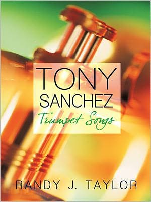 Tony Sanchez: Trumpet Songs
