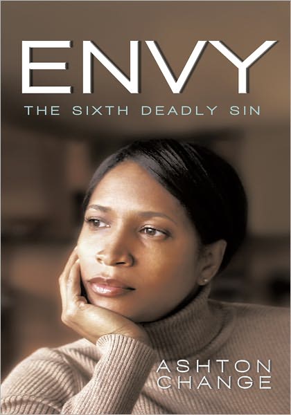 Envy: Envy- the Sixth Deadly Sin