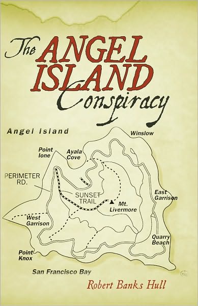 The Angel Island Conspiracy