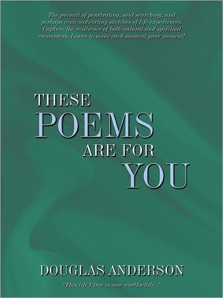 These Poems Are For You