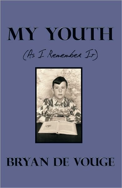 My Youth: (As I Remember It)