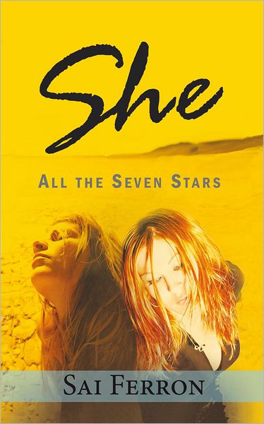 She: All the Seven Stars