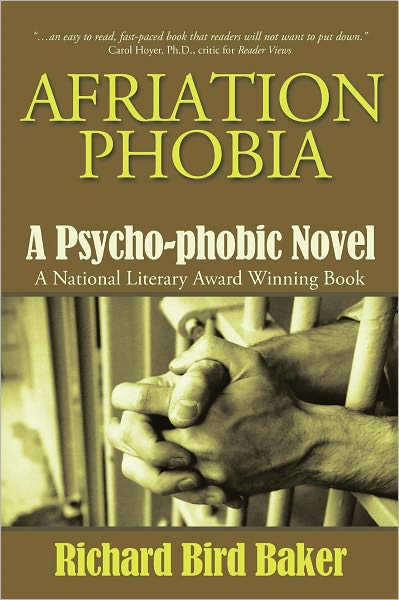 Afriation Phobia: A Psycho-phobic Novel