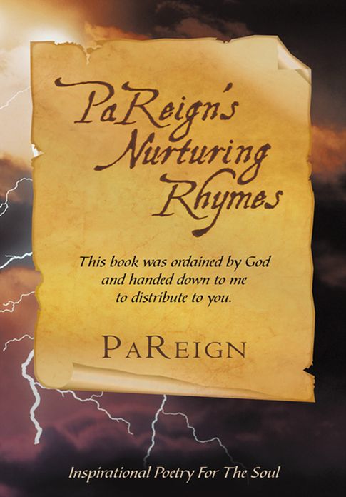 PaReign's Nurturing Rhymes: This book was ordained by God