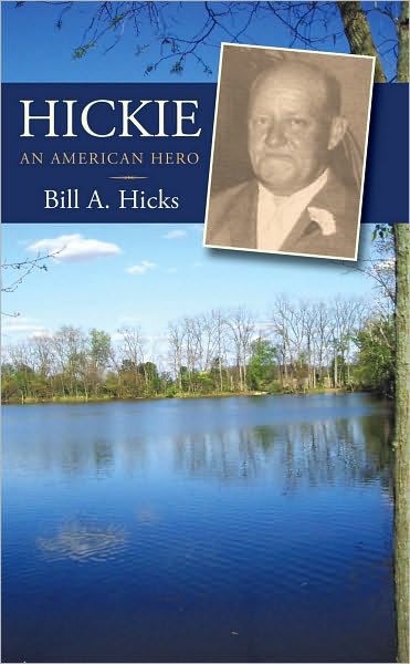 HICKIE: AN AMERICAN HERO