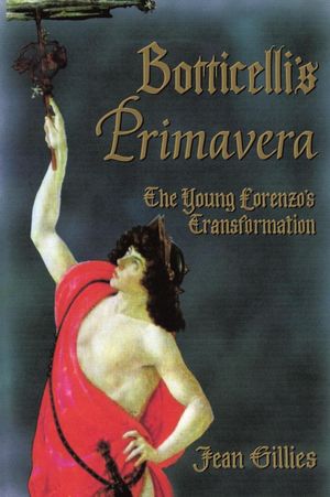 Botticelli's Primavera: The Young Lorenzo's Transformation