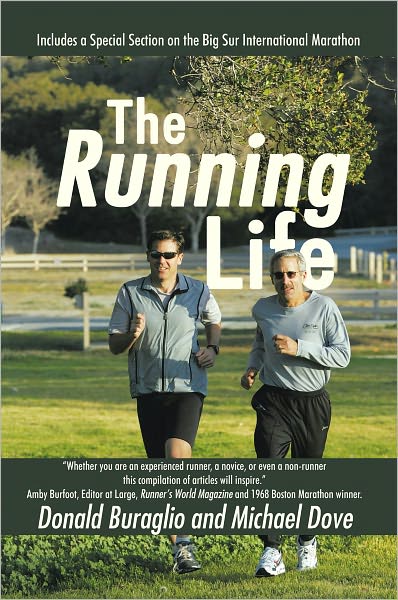 The Running Life: Wisdom and Observations from a Lifetime of Running