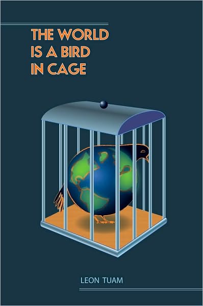The World is a Bird in Cage
